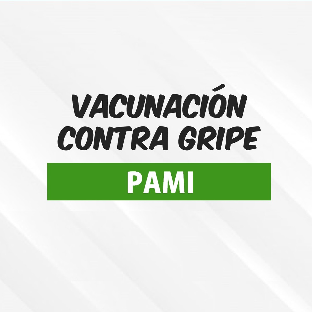 VACUNACIÓN ANTIGRIPAL | PAMI