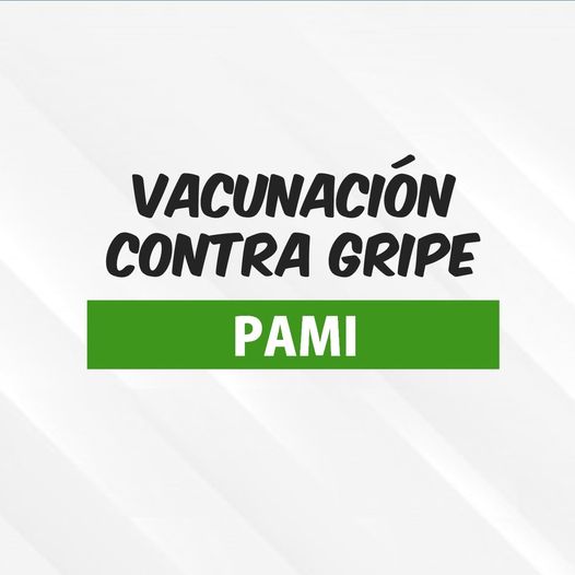 VACUNACIÓN ANTIGRIPAL DE PAMI