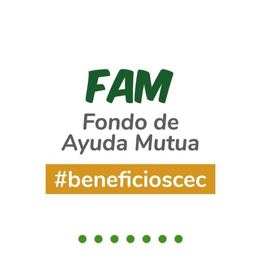 #BeneficiosCEC FAM | FONDO DE AYUDA MUTUA