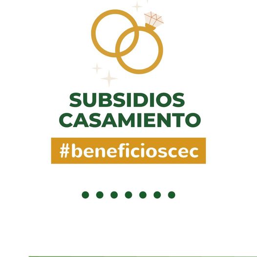 #BeneficiosCEC SUBSIDIO POR CASAMIENTO