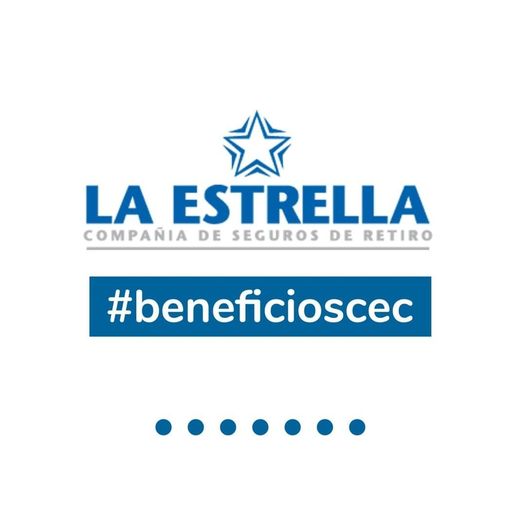 #BeneficiosCEC SEGURO LA ESTRELLA