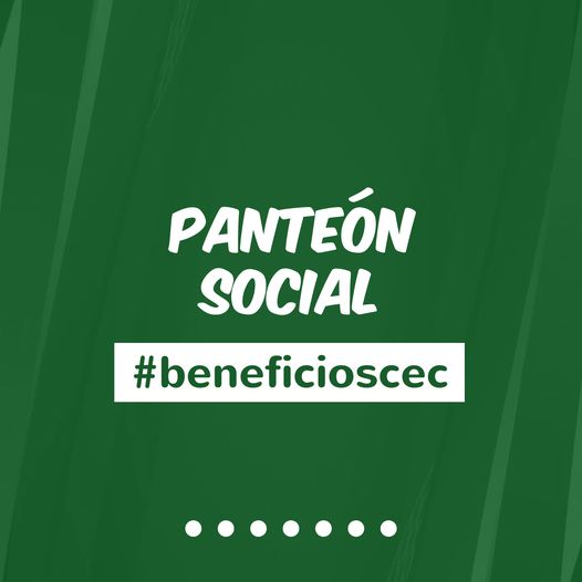 #BeneficiosCEC  Panteón Social